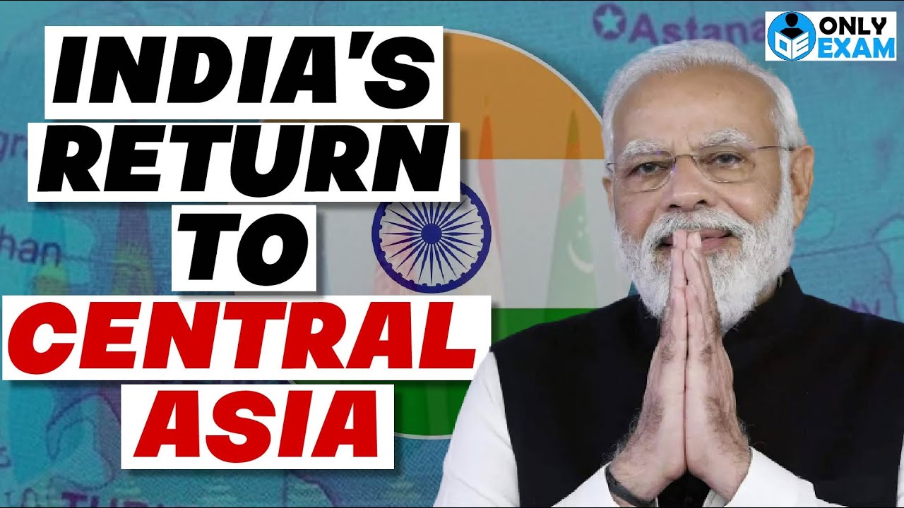 India Central Asia Relation | Connect Central Asia Policy | UPSC | UPPCS  | UPSC 2023 #ias #pcs