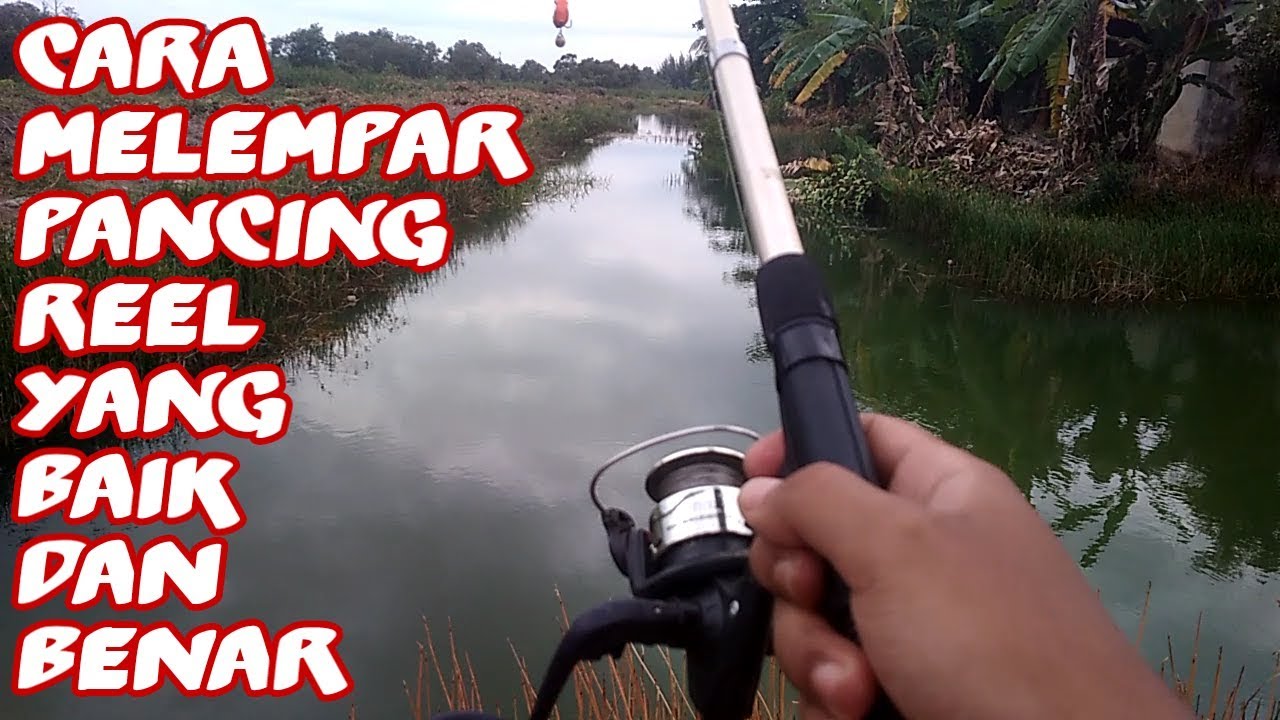Cara Melempar Pancing Yang Baik Dan Benar