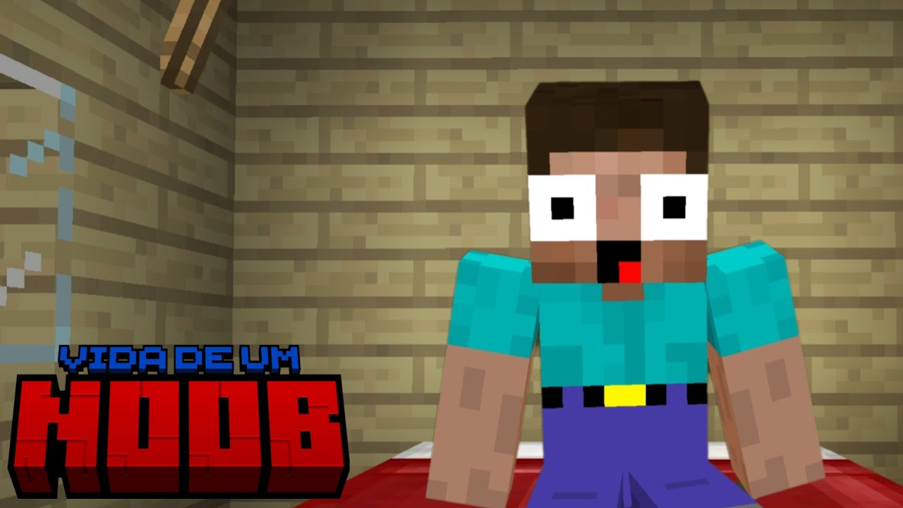 VIDA DE UM NOOB #11— O Pesadelo do Noob