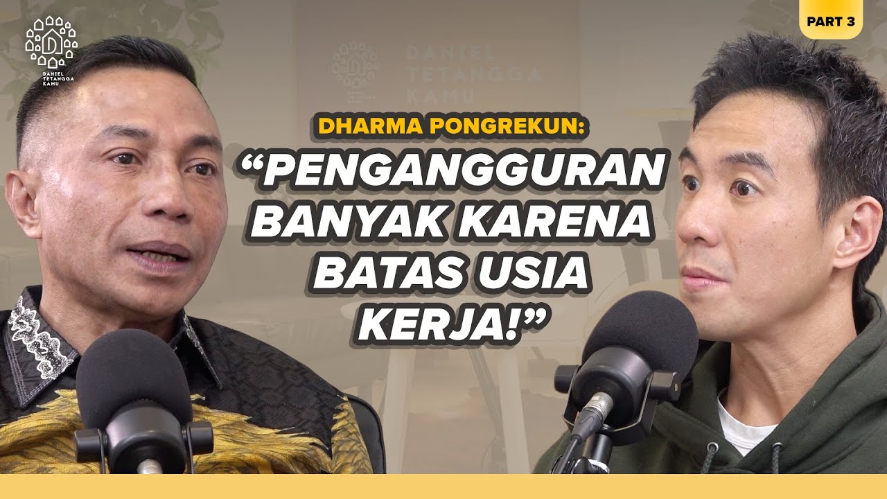 Pengangguran Meningkat, Ada Skenario Pemerintah?! | Dharma Pongrekun - Daniel Tetangga Kamu