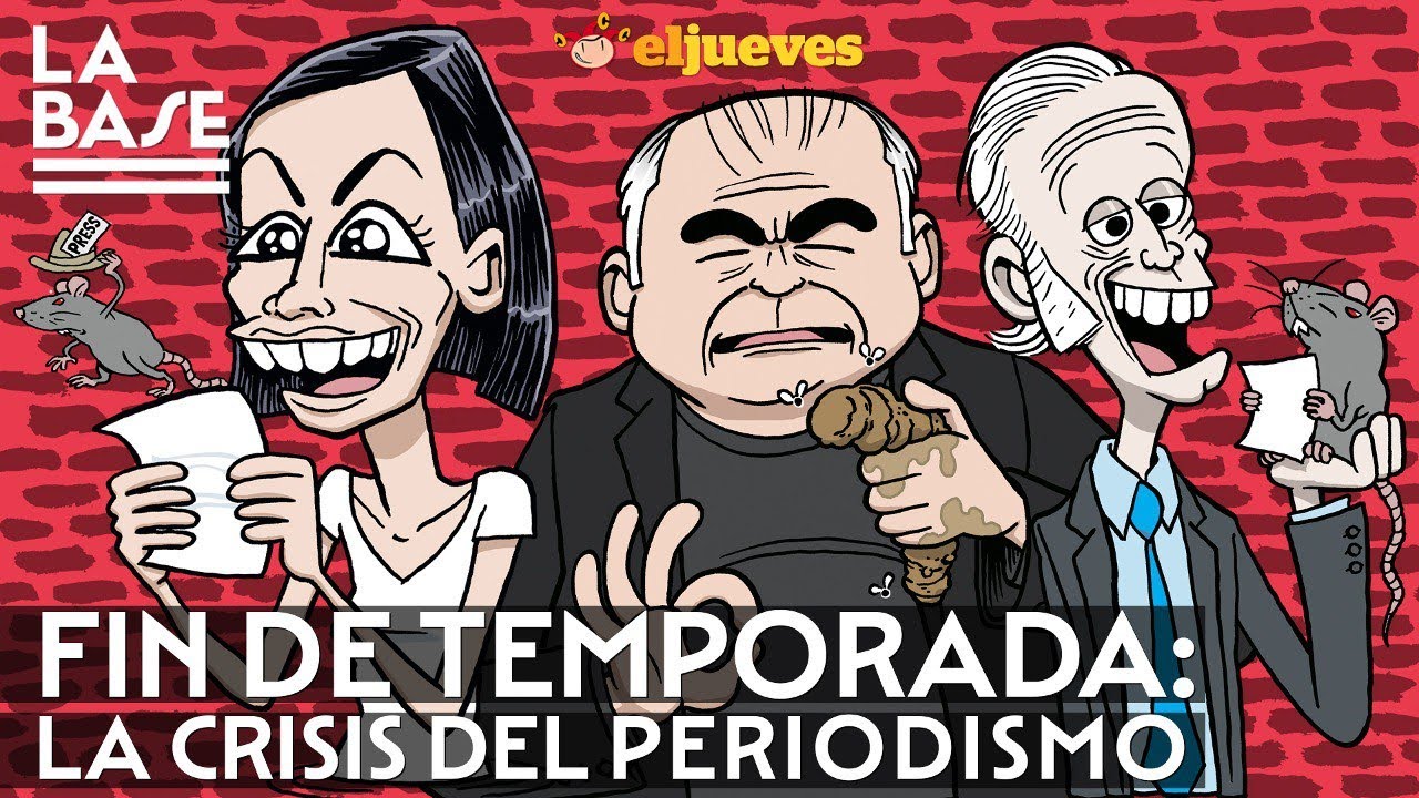La Base #96 - Fin de temporada: la crisis del periodismo