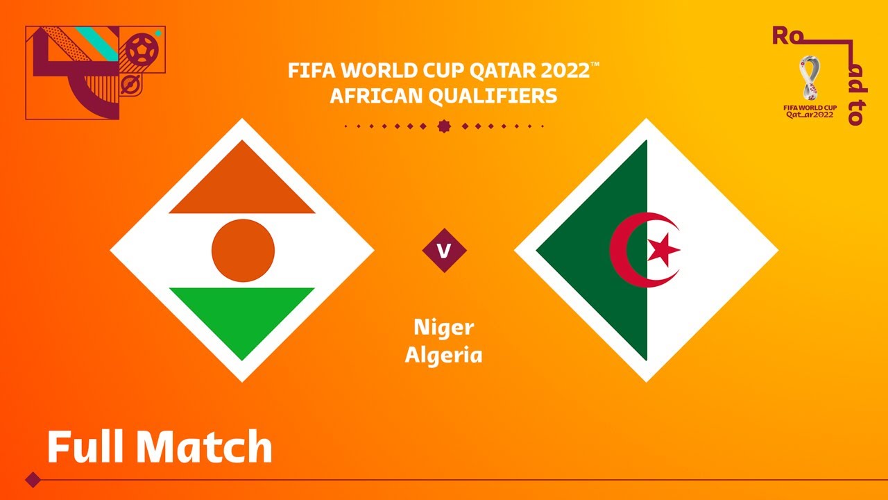 Niger v Algeria | FIFA World Cup Qatar 2022 Qualifier | Full Match