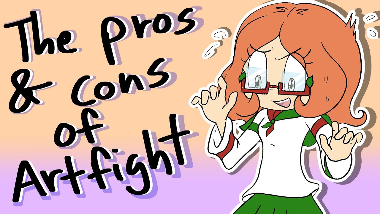 Some pros and cons of artfight