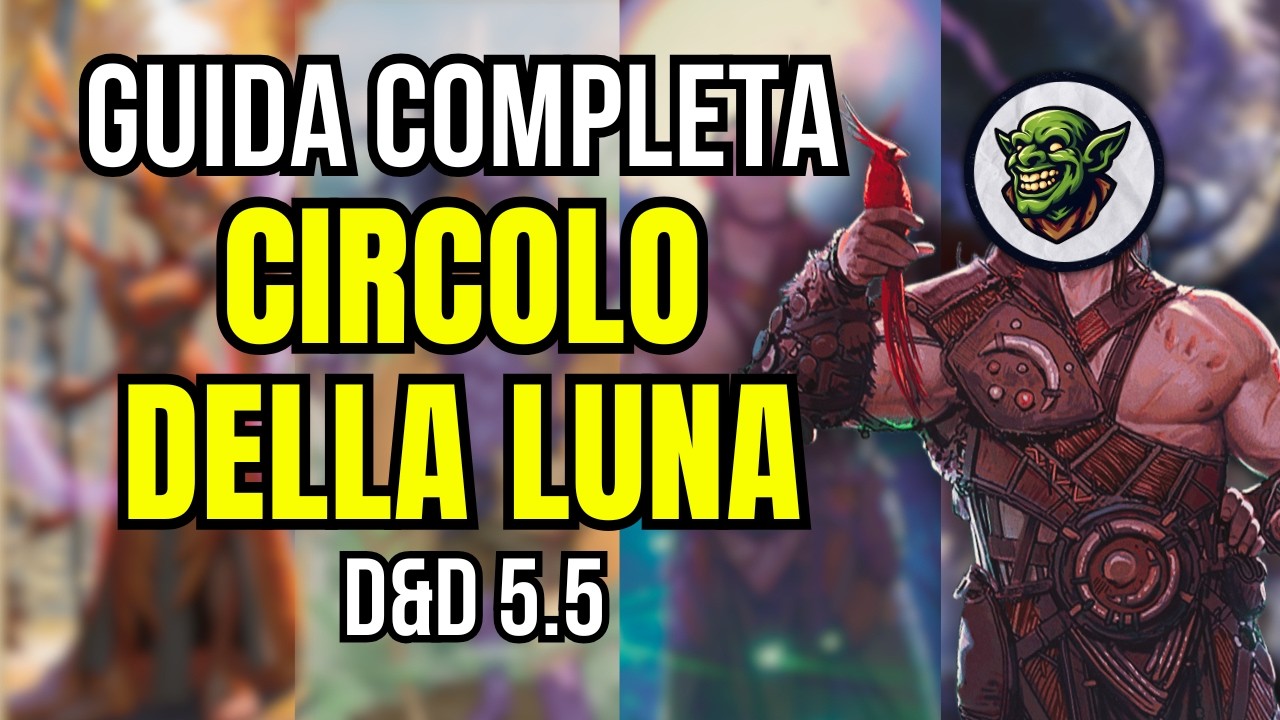 Il Druido IMMORTALE: Guida al Circolo della Luna D&D