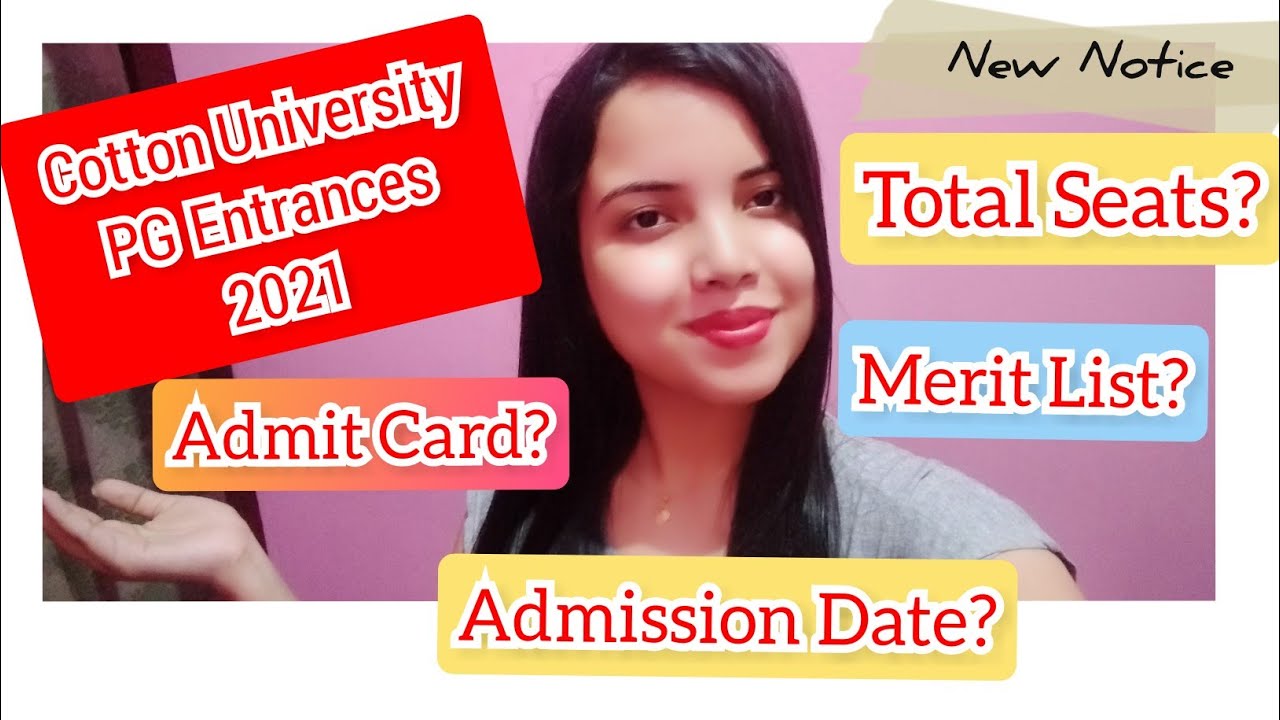 Cotton University PG Entrances 2021, New Notice ll UG Admission ll Previous year question papers ll