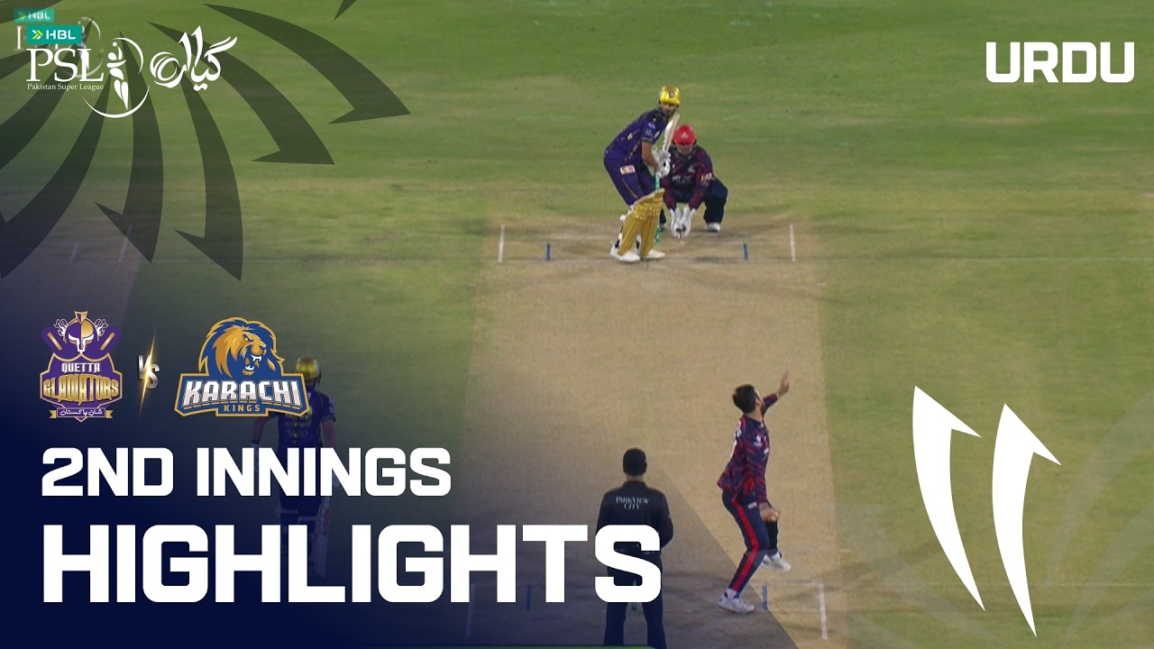 2nd Innings Highlights | Quetta Gladiators vs Karachi Kings | Urdu |  PSL 11 | MZB1H