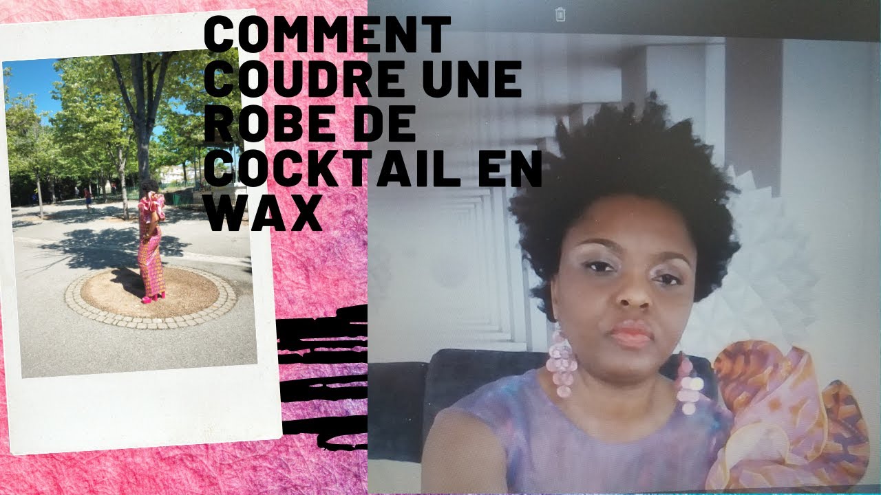 Comment coudre une robe de cocktail en wax