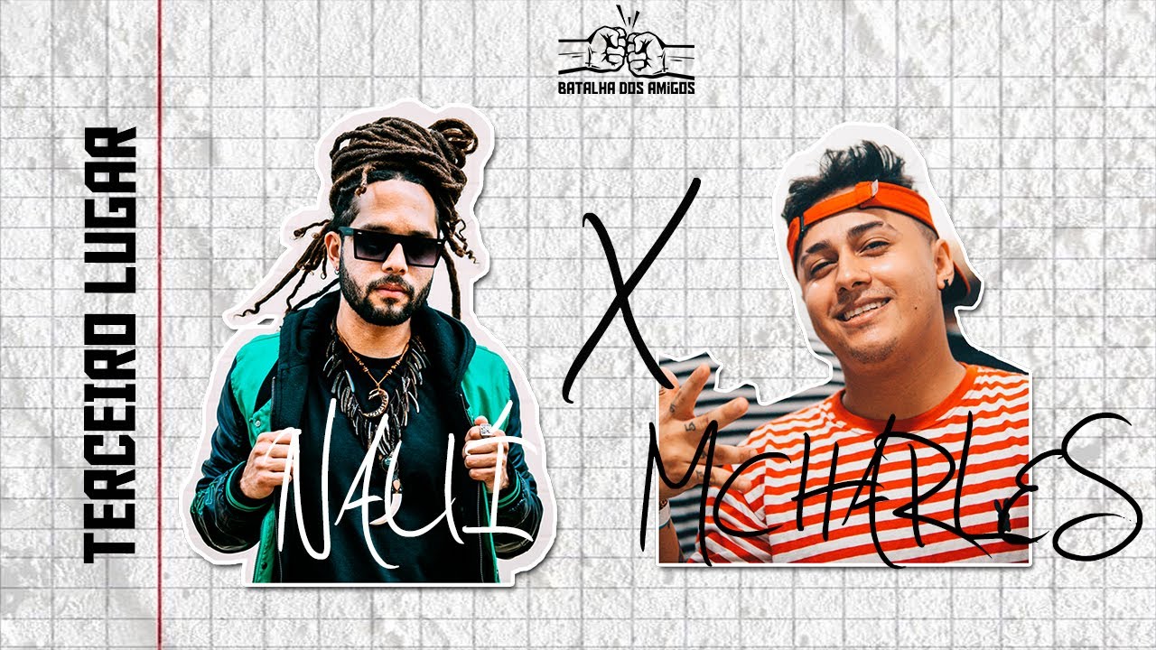 Nauí x MCharles - Batalha dos Amigos - 1ª Edição - 3º Lugar