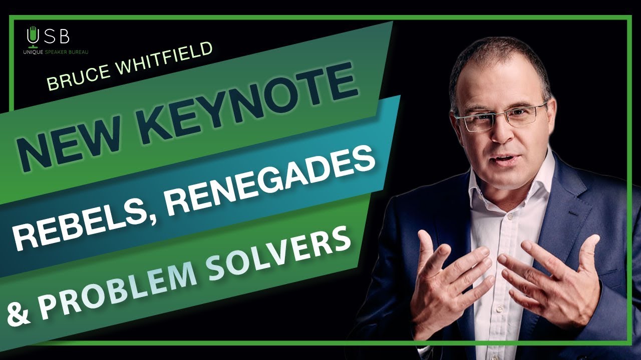 Bruce Whitfield - Keynote: Rebels, Renegades & Problem Solvers