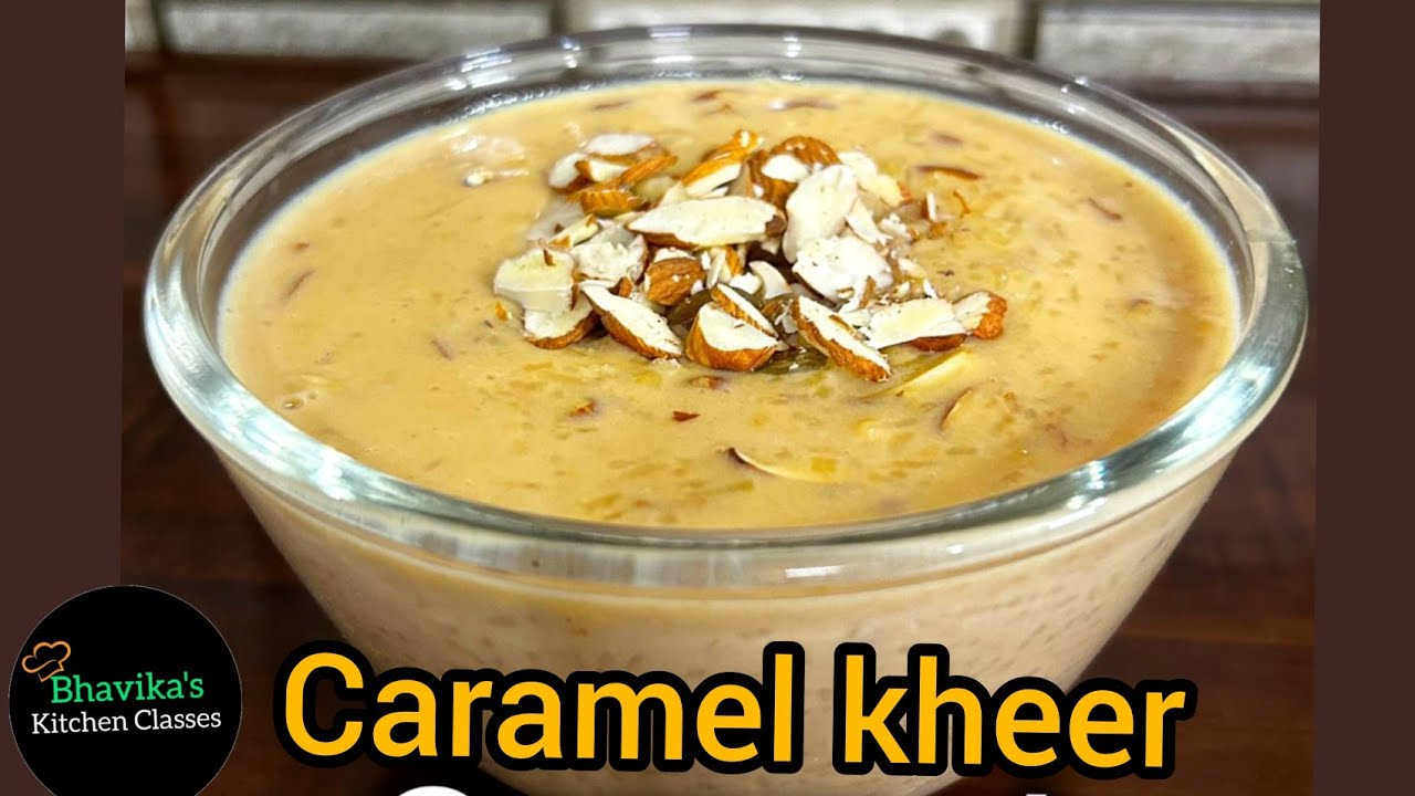 Creamy Caramel Kheer | Unique Twist on Classic Indian Dessert, Kheer Recipe, Dessert Recipe