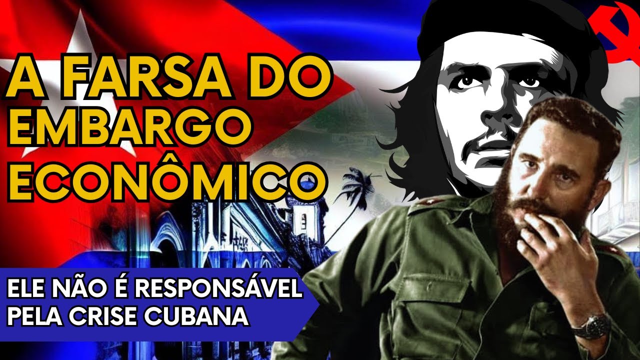 CUBA: A VERDADE QUE NUNCA TE CONTARAM SOBRE O EMBARGO E A ECONOMIA CUBANA
