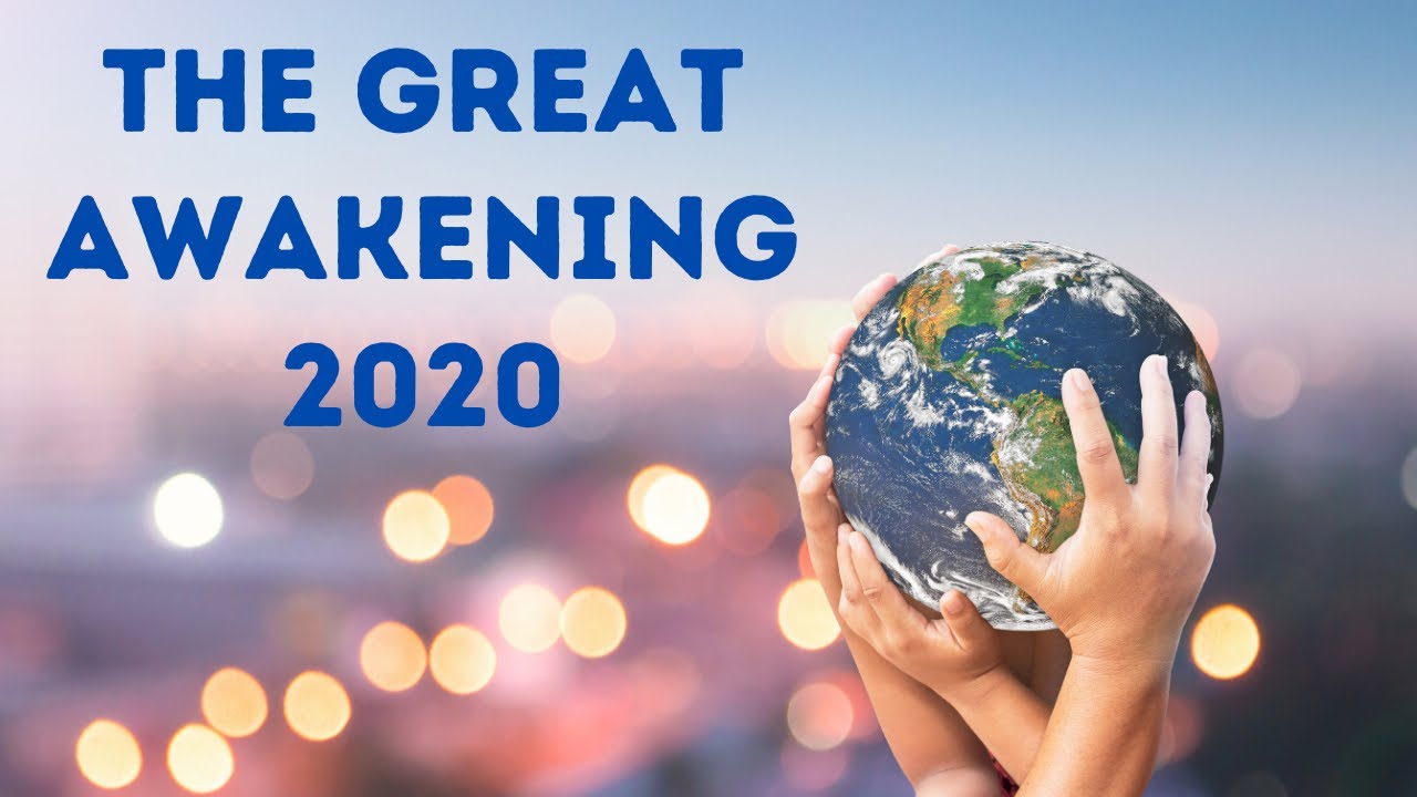 The Great Awakening 2020
