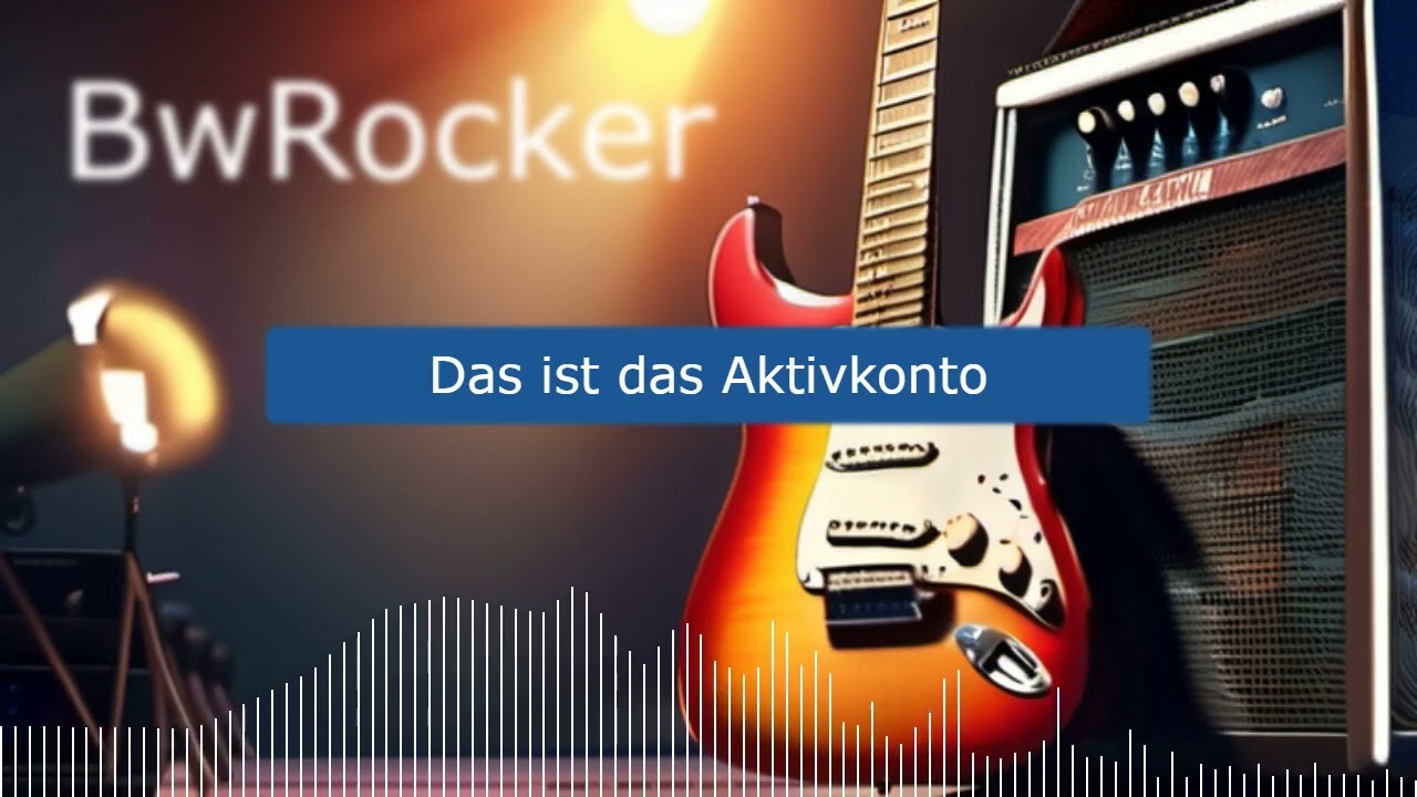 BwRocker - Das ist das Aktivkonto