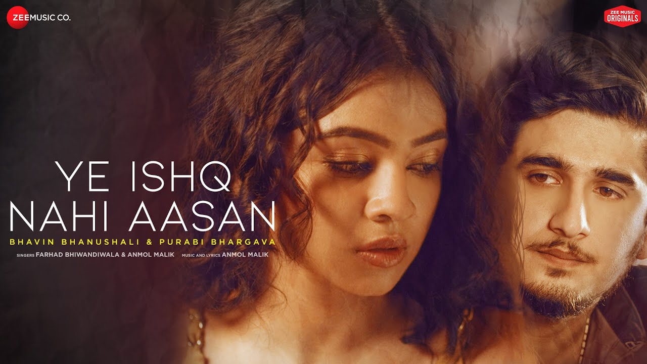 Ye Ishq Nahi Aasan - Bhavin B & Purabi B | Farhad Bhiwandiwala, Anmol Malik | Zee Music Originals