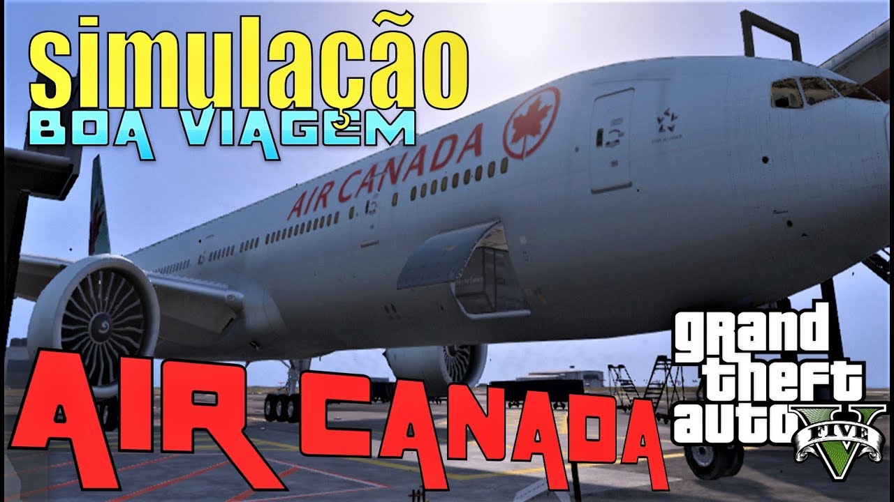 GTA5 - ✈VIAGEM COM BOEING AIR CANADA, ✈AVIÃO ORIGINAL, X-PLANE SIMULATOR NO GTA😎