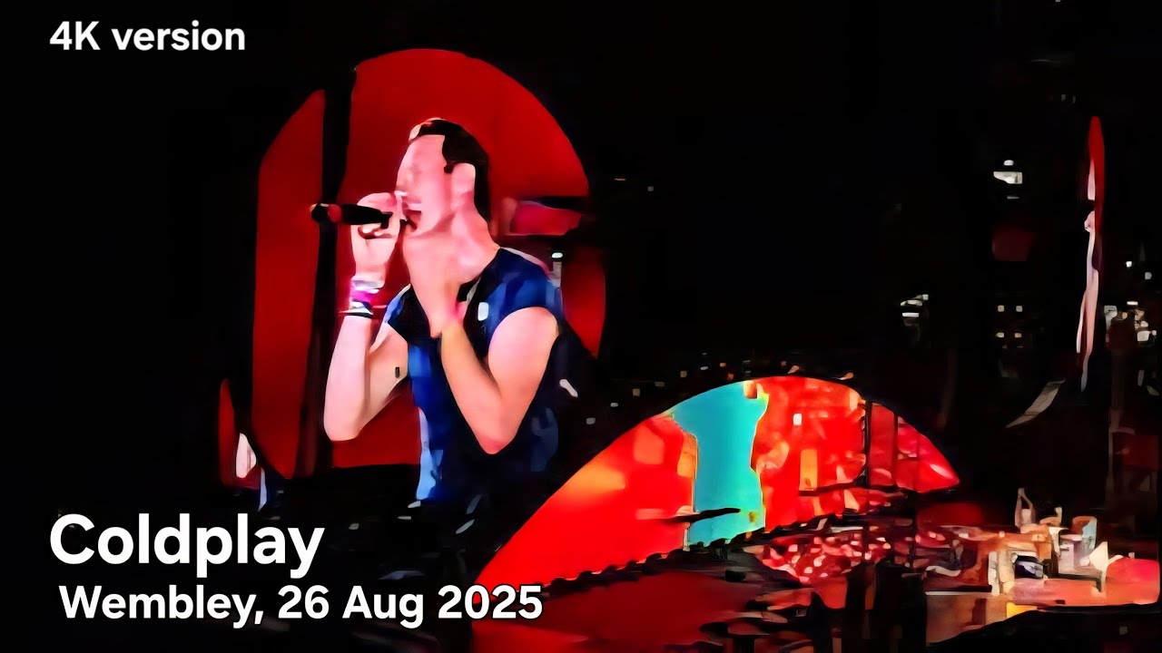 Coldplay - Music Of The Spheres - Full Show Live - 4K - Wembley Stadium London - 26/08/2025.