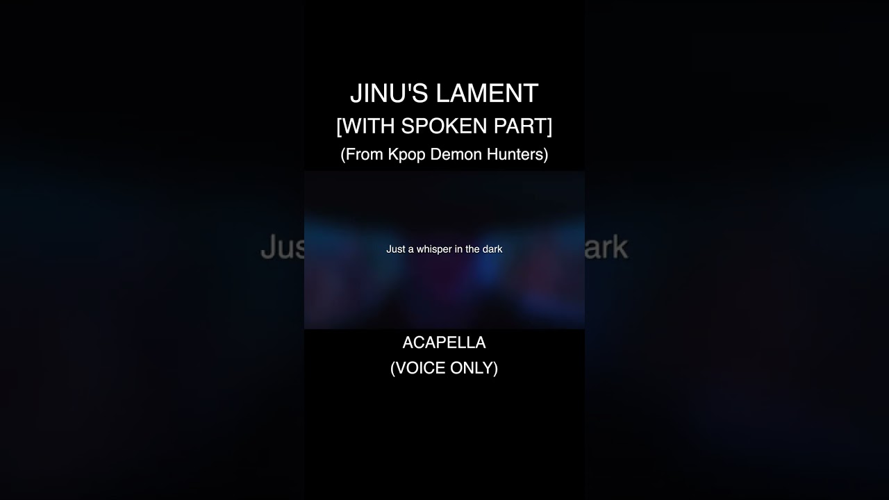 ACAPELLA (Voice ONLY) #jinuslament #kpopdemonhunters #acapella #voiceonly #netflix #jinu #sajaboys