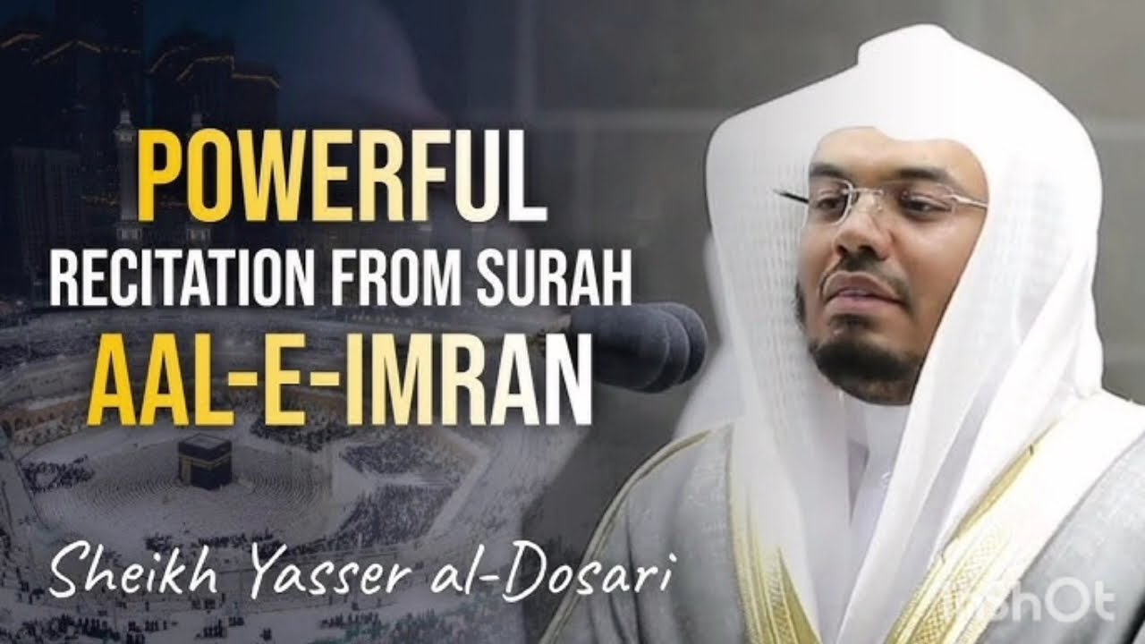 🌿📖 Surah Aal-E-Imran | Beautiful Quran Recitation by Yasir Al-Dosari 🎧✨#SurahImran #YasirAlDosari