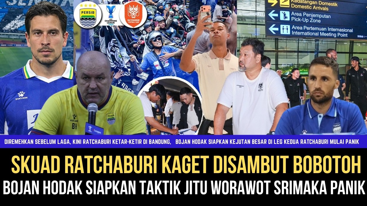 🔵SKUAD RATCHABURI TERKEJUT DISAMBUT BOBOTOH Strategi Comeback Bojan Hodak Terungkap Ratchaburi Takut
