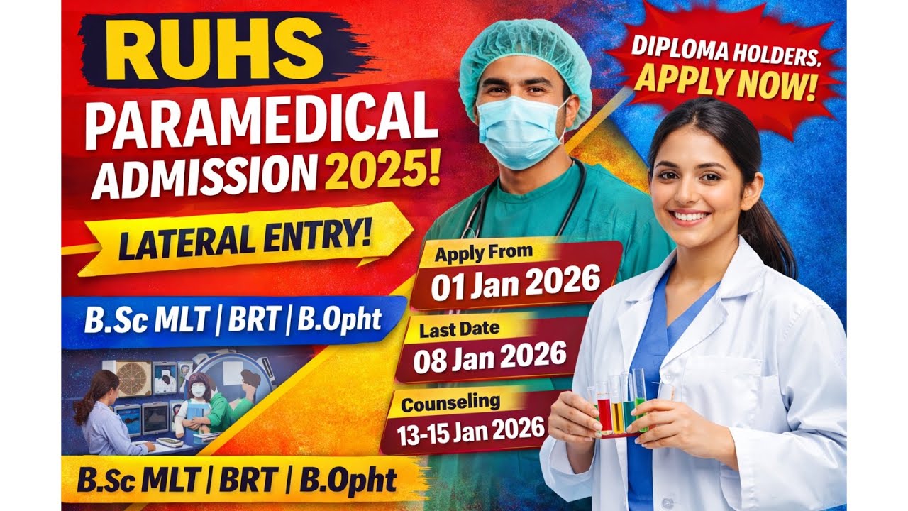 RUHS Paramedical Lateral Entry Admission 2025 | B.Sc MLT, BRT, B.Opht | Dates, Eligibility, Fees