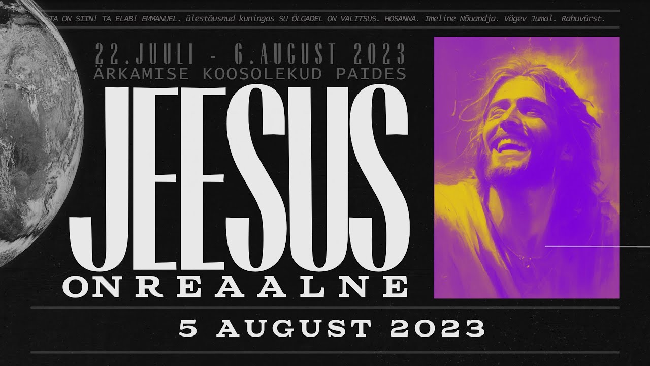 16 Reelika Hints - 5.08.2023 JEESUS on Reaalne (JKK - Järvamaa Kristlik Keskus)
