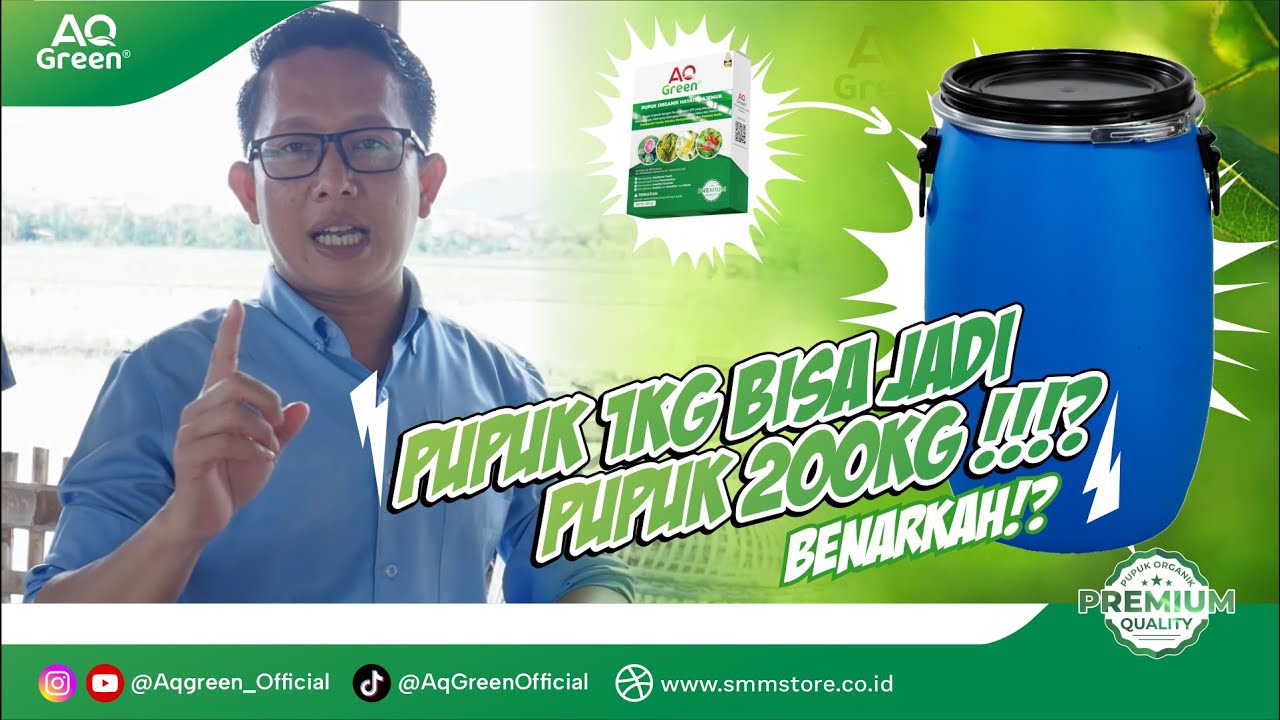 CARA FERMENTASI!!! PUPUK AQ GREEN ORGANIK MAJEMUK HAYATI!