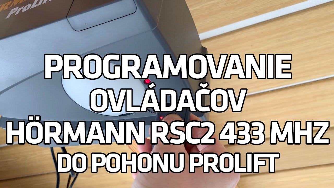 Programovanie ovl&aacute;dača H&ouml;rmann RSC2 do pohonu ProLift