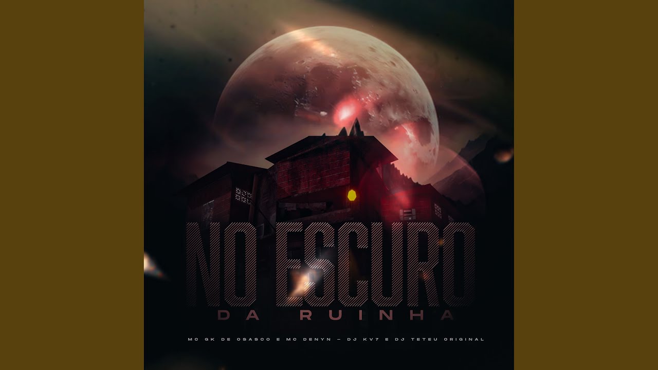No Escurinho da Ruinha