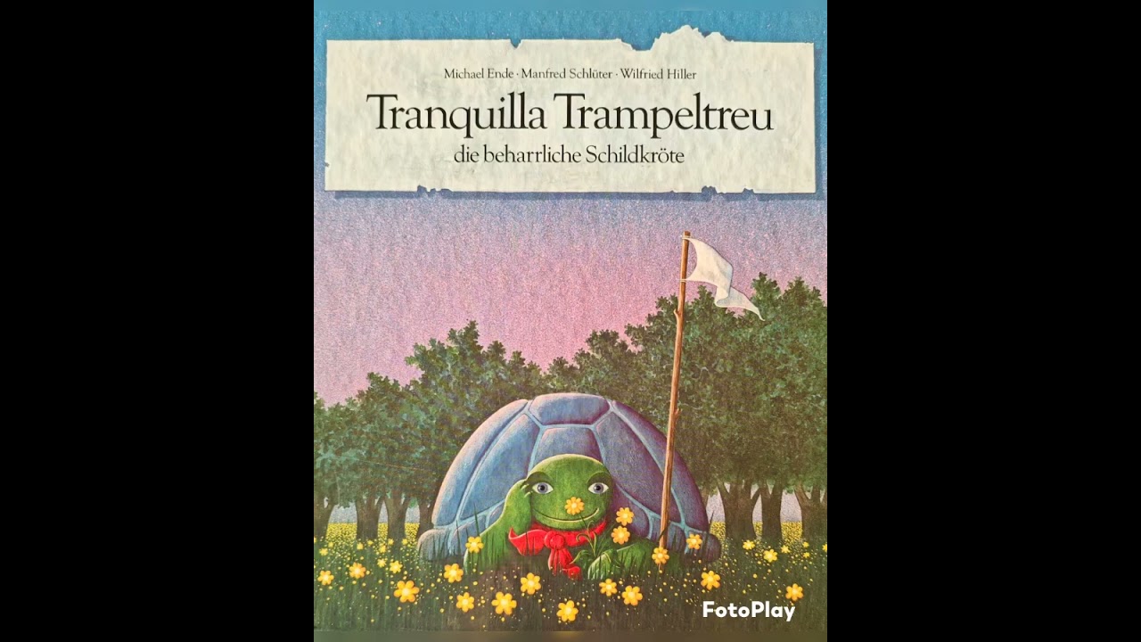 Tranquilla Trampeltreu- H&ouml;rspiel von Michael Ende, Manfred Schl&uuml;ter und Wilfried Hiller. 
