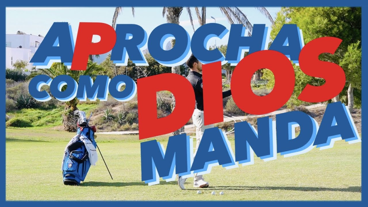 APPROACH GOLF ESPAÑOL ⛳️DOMINA LA TÉCNICA