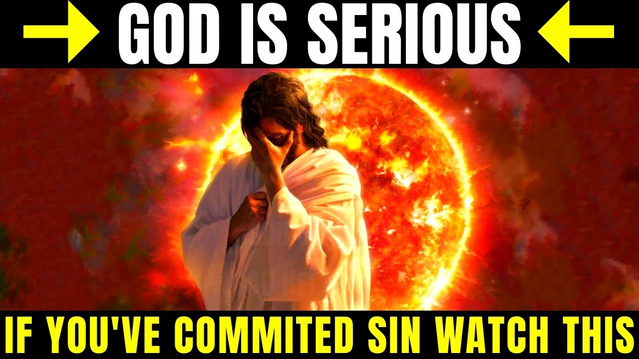 GOD IS SERIOUS! Don't Commit SIN By Ignoring Him Today | God Helps Prayer Message