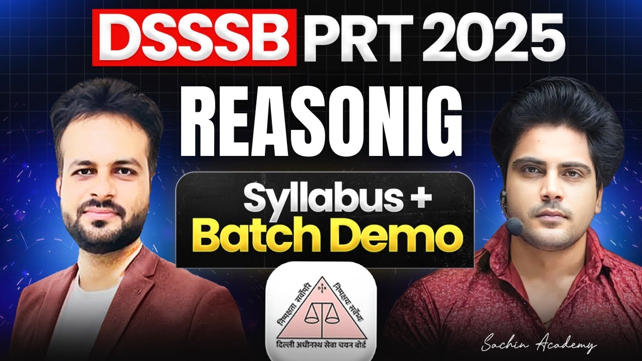 DSSSB PRT 2025 Reasoning Syllabus & Batch Demo by Sachin Academy live 1pm | Vijay Sir