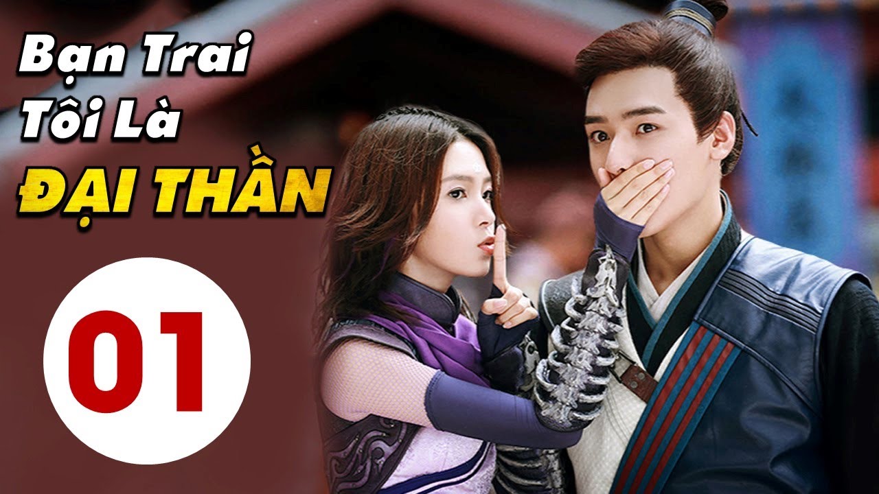[Thuyết Minh] BẠN TRAI TÔI LÀ ĐẠI THẦN - Tập 01 | Phim Ngôn Tình Thanh Xuân Siêu Hấp Dẫn