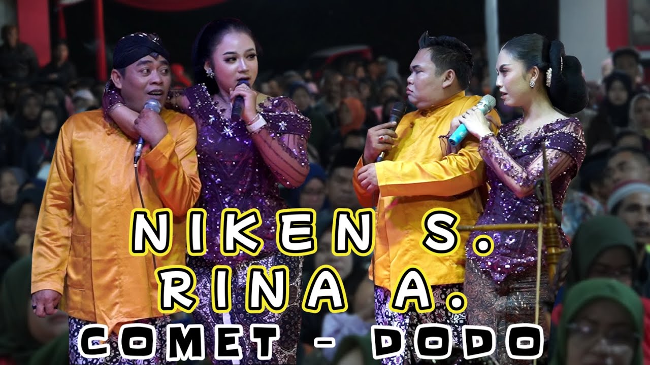 🔴 NIKEN SALINDRY GA BAHAYA TA BERCANDA BARENG RINA ADITAMA COMET DODO || LIVE SEMARANG
