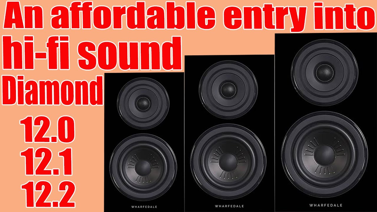 Would you Recognize Me? Who's Who? Wharfedale Diamond 12.0 vs 12.1 vs 12.2 w/Cambridge Audio AXA25