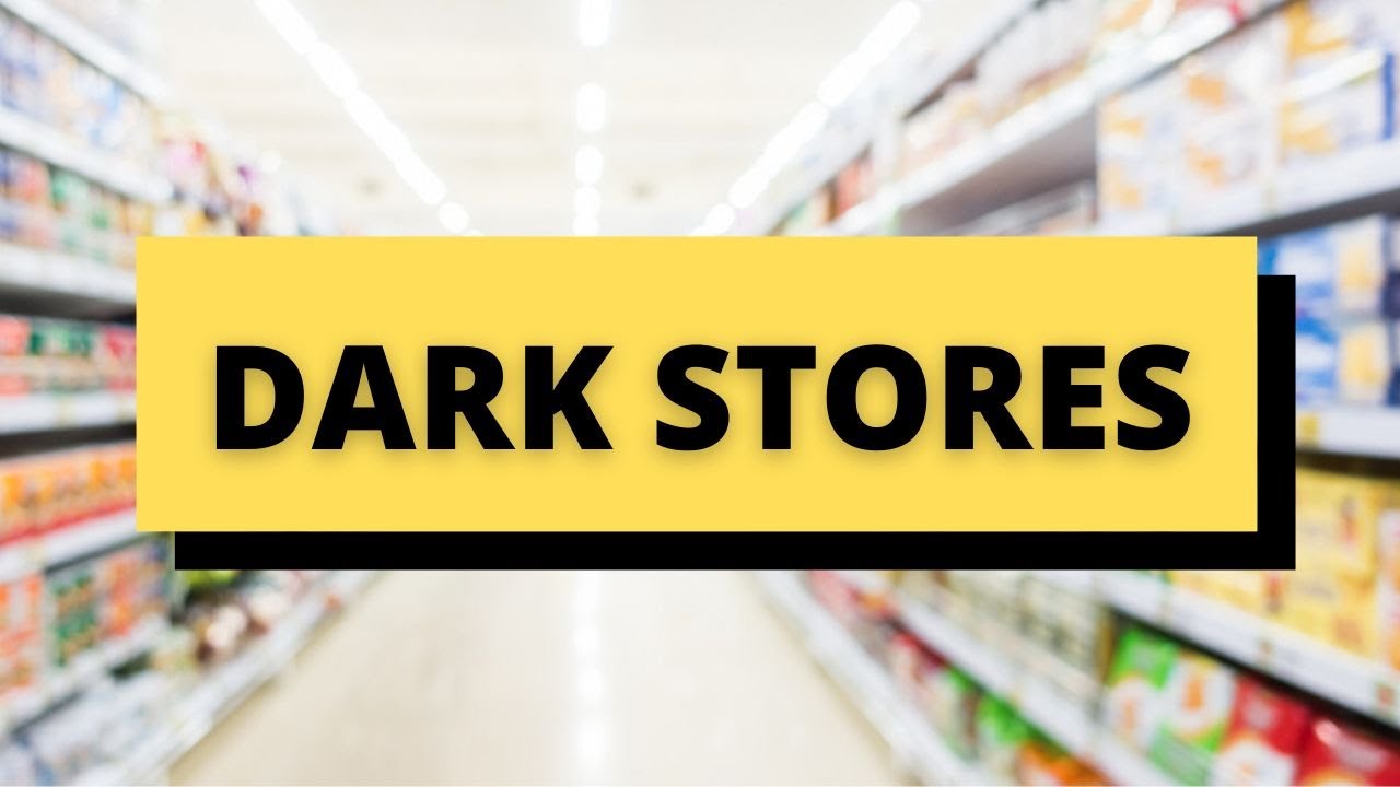 Dark Stores in Retail | Online Retail Fulfillment | Mark-O-Insights