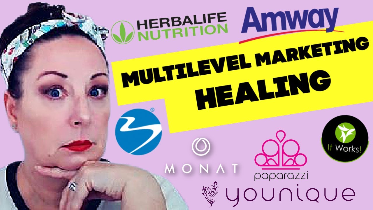 HOW TO HEAL YOURSELF FROM YOUR MULTILEVEL MARKETING EXPERIENCE | ANTI-MLM