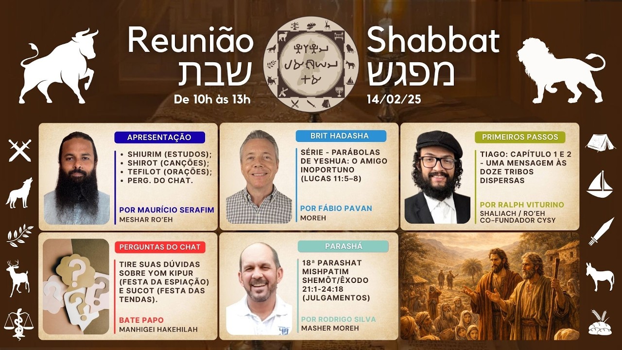 SHABBAT CYSY 14/02/26: O AMIGO INOPORTUNO, UMA MENSAGEM AOS DISPERSOS E PARASHÁ MISHPATIM #RS159