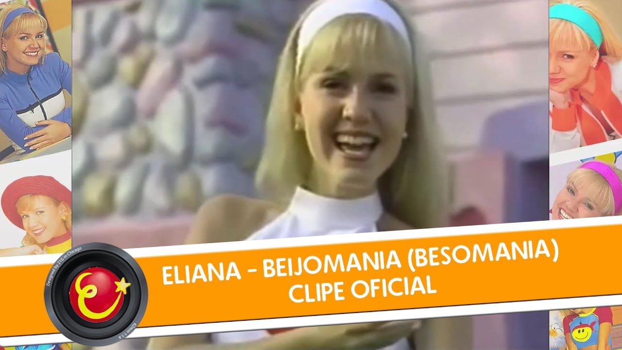 Eliana - Beijomania (Besomania) - [Clipe OFICIAL]