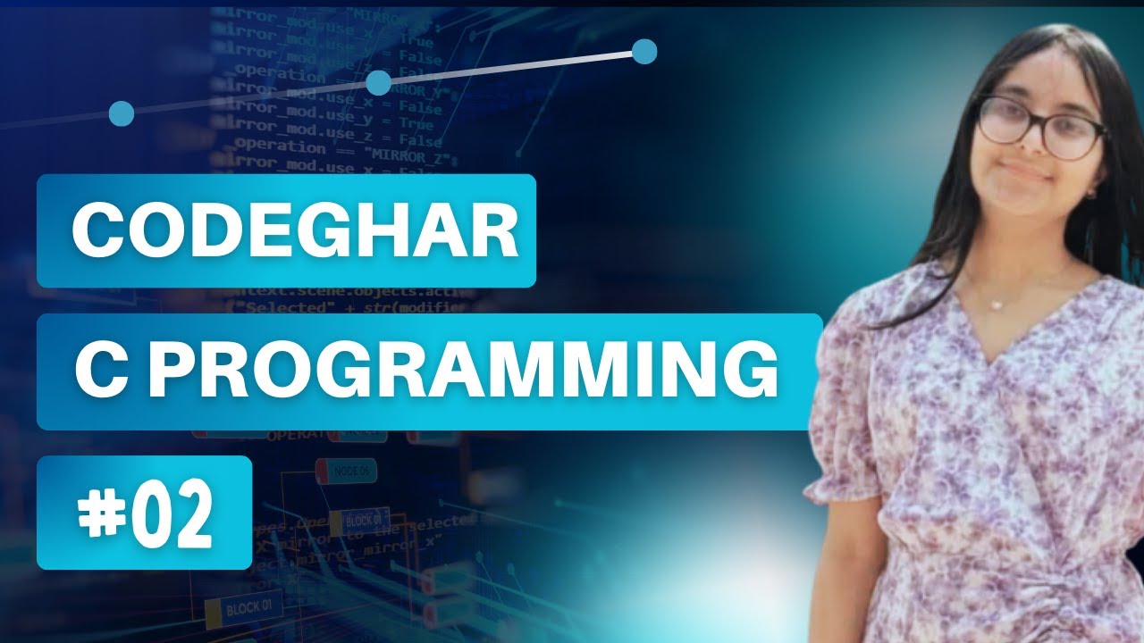 #02: C Programming Course | Nepali | CodeGhar
