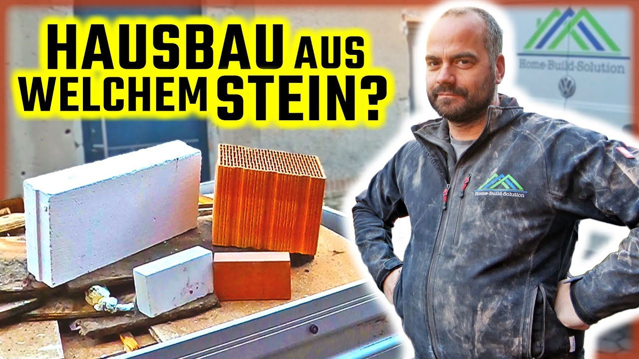 WELCHER STEIN beim HAUSBAU - Ytong Poroton KS oder Ziegel ??? | Home Build Solution