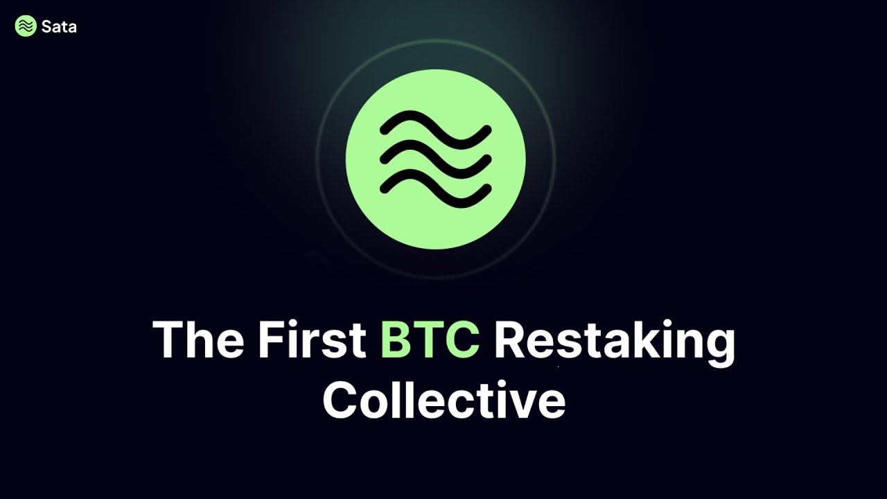 Sata: The First BTC Restaking Collective