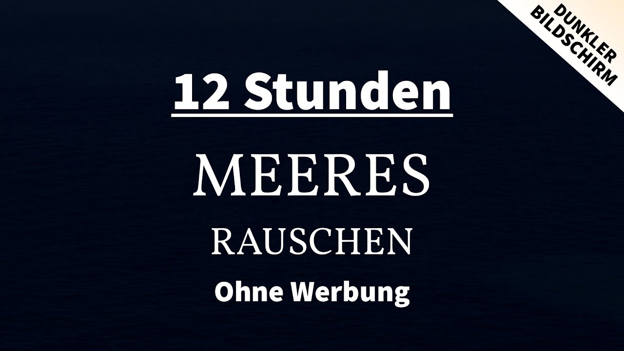 Meeresrauschen zum Einschlafen (Dunkler Bildschirm) 12 Stunden