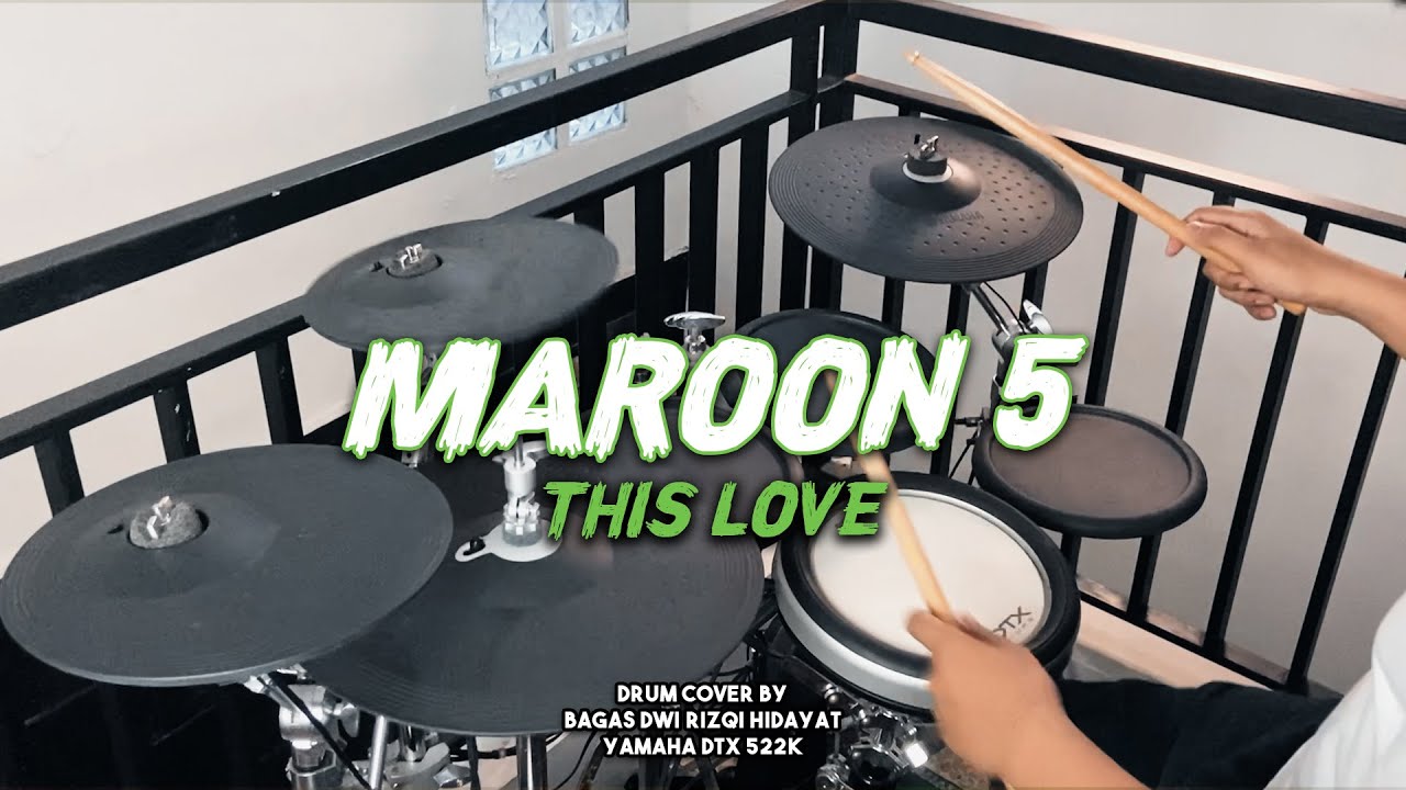 Maroon 5 - This Love | Drum Cover (Yamaha DTX 522K)