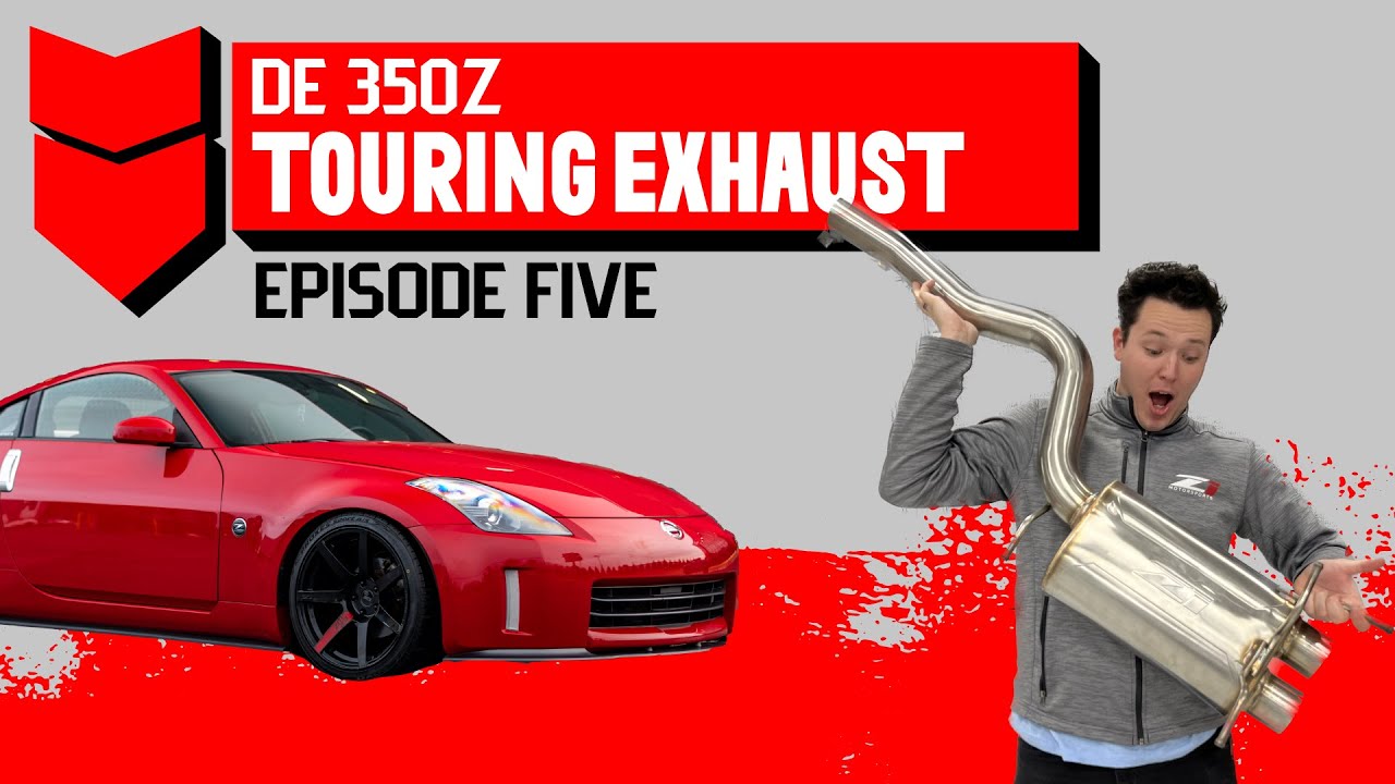 BREAKING DOWN - 350Z DE Gets A  Z1 Touring Exhaust