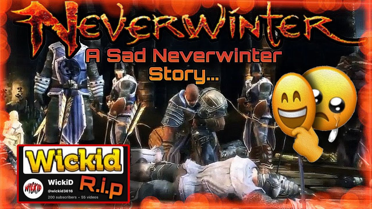 A Sad Neverwinter Story