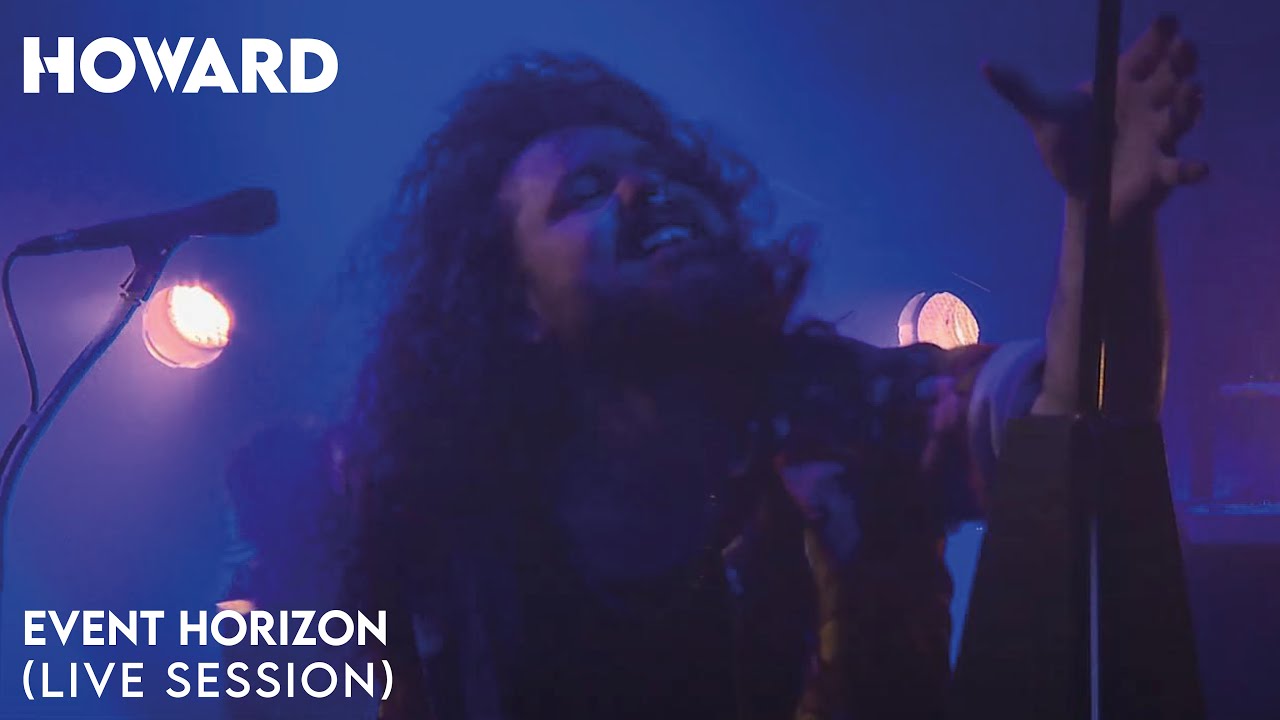 HOWARD - EVENT HORIZON (LIVE SESSION)