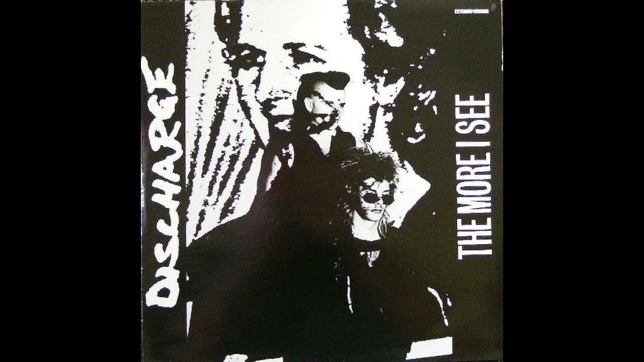 Discharge – The More I See