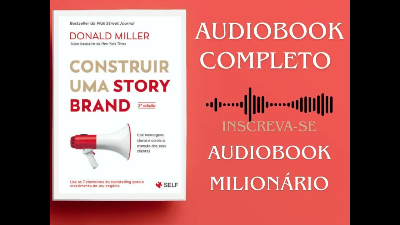 Construir uma Storybrand Audiobook - Parte 2