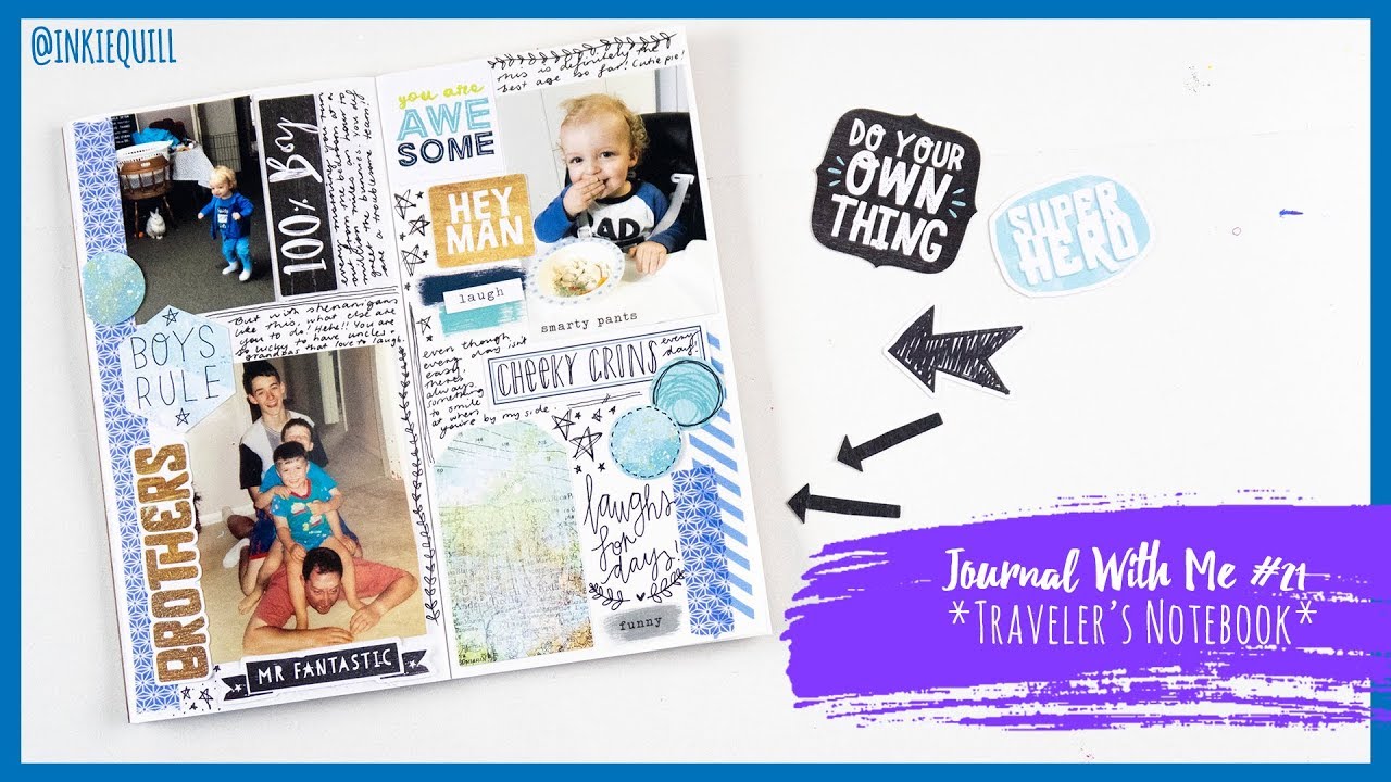 Journal With Me #21 *Traveler's Notebook* + + + INKIE QUILL